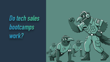 Do tech sales bootcamps work?